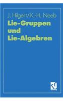 Lie-Gruppen Und Lie-Algebren