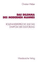 Das Dilemma Des Modernen Mannes