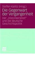 Die Gegenwart der Vergangenheit