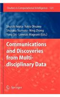 Communications and Discoveries from Multidisciplinary Data