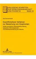 Quantifizierbare Verfahren Zur Bewertung Von Dysphonien