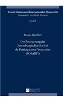 Die Besteuerung Der Luxemburgischen Société de Participations Financières (Soparfi)