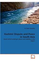 Kashmir Dispute and Peace in South Asia