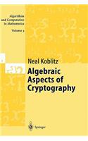 Algebraic Aspects of Cryptography