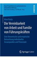 Die Vereinbarkeit von Arbeit und Familie von Führungskräften