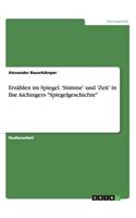 Erzählen im Spiegel. 'Stimme' und 'Zeit' in Ilse Aichingers 