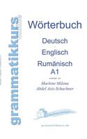 Wörterbuch Deutsch - Englisch - Rumänisch A1