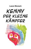 Kenny der kleine Kämpfer