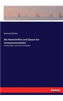 Handschriften und Classen der Aristophanesscholien: Mitteilungen und Untersuchungen