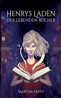 Henrys Laden der lebenden Bücher