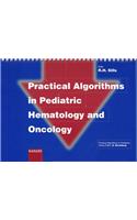 Practical Algorithms in Pediatric Hematology and Oncology