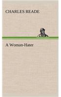 A Woman-Hater