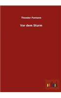 VOR Dem Sturm