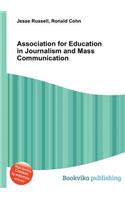 Association for Education in Journalism and Mass Communication