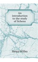 An Introduction to the Study of Lichens: (English)