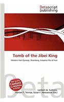 Tomb of the Jibei King: (English)