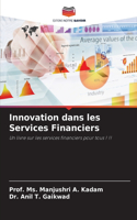 Innovation dans les Services Financiers