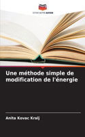 méthode simple de modification de l'énergie