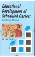 Educational Development of Scheduled Castes: Looking Ahead