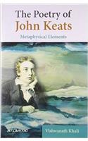 Poetry Of John Keats: Metaphysical Elements