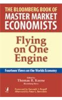 Flying On One Engine (Fourteen Views On The World Economy)