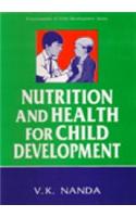 Nutrition And Health For Child Development
