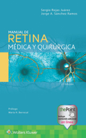 Manual de retina medica y quirurgica