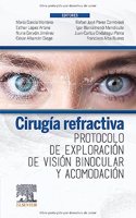 Cirugia refractiva. Protocolo de exploracion de vision binocular y acomodacion