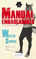 Manual para embaucadores : o para aquellos que pretendan serlo