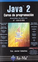 JAVA 2. CURSO DE PROGRAMACION. 4a EDICION