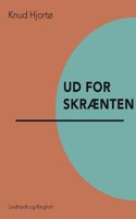 Ud for skrænten