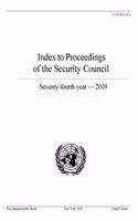 Index to proceedings of the Security Council: seventy-fourth year - 2019(S.56 Bibliographical series)
