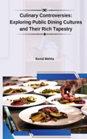 Culinary Controversies