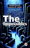 The Impossibles Randall Garrett, Laurence M. Janifer