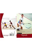 How to Play Squash