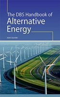 The DBS Handbook of Alternative Energy