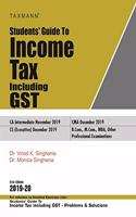 Students' Guide to Income Tax Including GST (61st Edition 2019-20) [Paperback] Dr. Vinod K Singhania and Dr. Monica Singhania