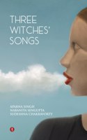 Three Witches' Songs
