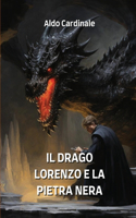 Drago Lorenzo E La Pietra Nera