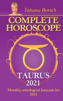 Complete Horoscope TAURUS 2021