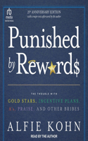 Punished by Rewards