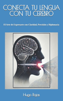 Conecta Tu Lengua Con Tu Cerebro