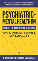 Psychiatric-Mental Health RN Board Certification Exam Practice Questions