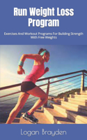 Run Weight Loss Program