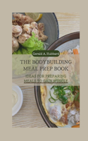 The Bodybuilding Meal Prep book