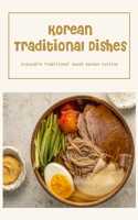 Korean Traditional Dishes