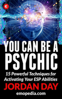 You Can Be a Psychic