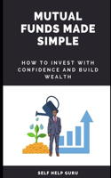 Mutual Funds Made Simple
