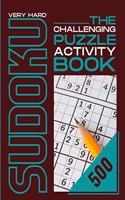 SUDOKU Very Hard 500: Sudoku puzzle book for adults