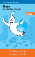 Nosy: The Little Ghost of Disorder
